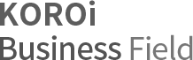KOROi Business Field